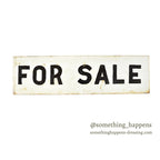FOR SALE OLD METAL SIGN...
