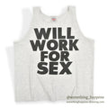 1990's ONEITA WILL WORK FOR SEX TANK TOP... L