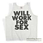 1990's ONEITA WILL WORK FOR SEX TANK TOP... L