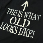 90's Hanes ' THIS IS WHAT OLD LOOKS LIKE ! ' PRINT T-SHITS ... XL