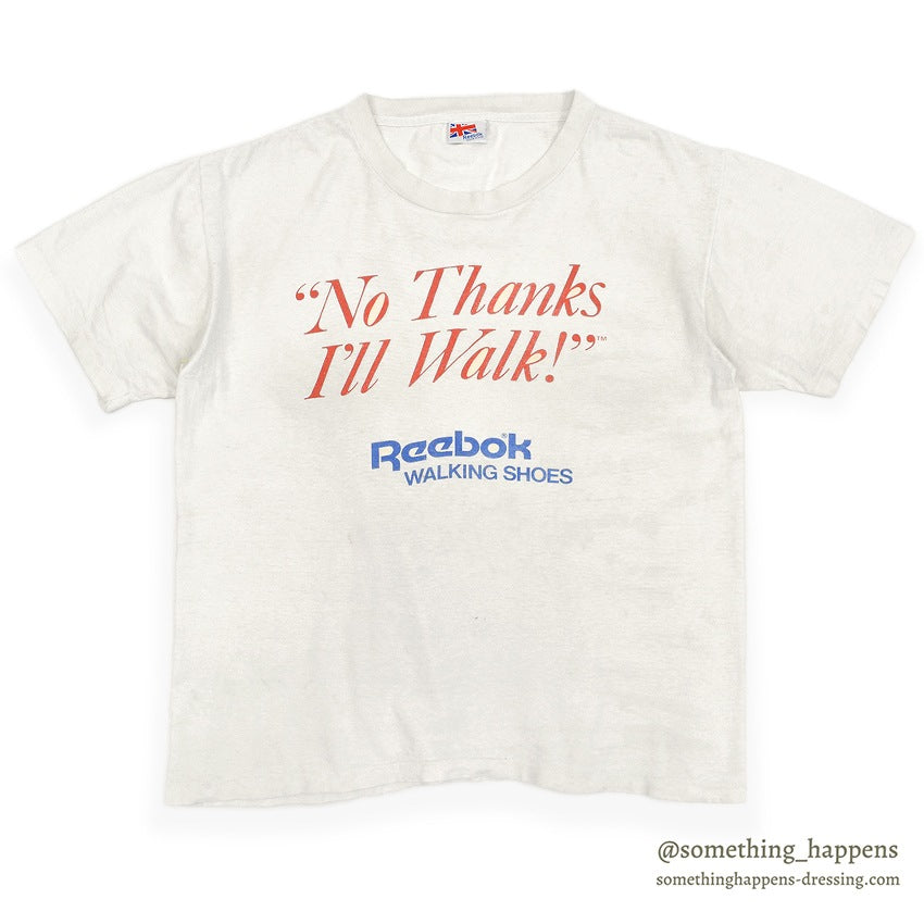 1980's REEBOK "No Thanks I'll Walk! "ADVERTISING T-SHIRT WHITE...