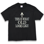 90's Hanes ' THIS IS WHAT OLD LOOKS LIKE ! ' PRINT T-SHITS ... XL