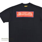 1990's LAKE STREET MY NEXT WIFE WILL BE NORMAL T-SHIRT... XL