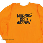 1970's CHAMPION NURSES DO IT BETTER! SWEAT SHIRT...XL