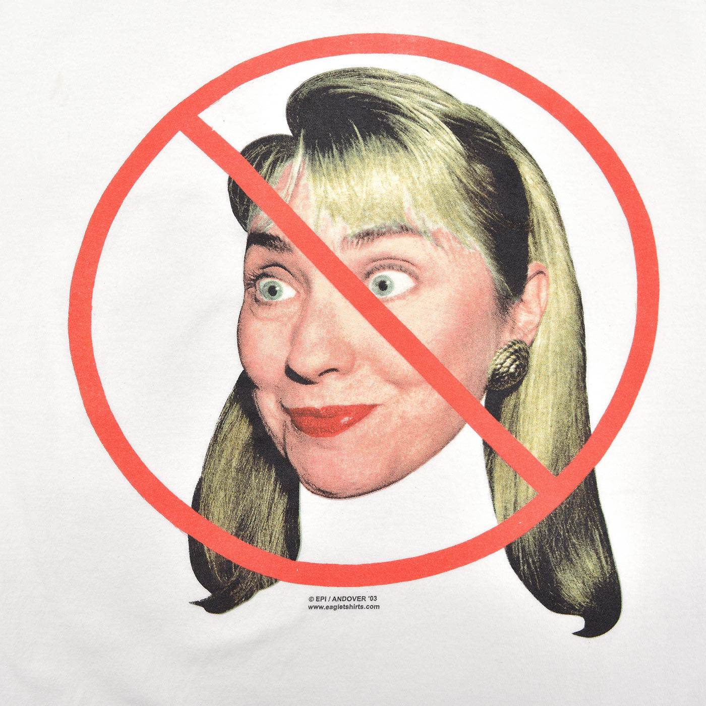 2000's NO Hillary Clinton ANTI POLITICAL T-SHIRT ...