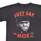 1980s JUST SAY MOE T-SHIRT / CUT-OFF...